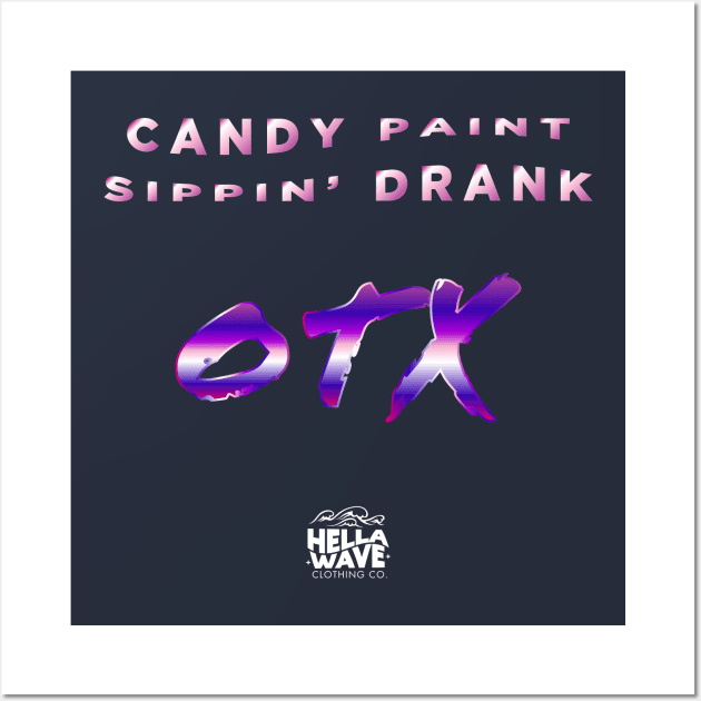 Candy Paint Sippin Drank x OTX Wall Art by HELLA WAVE